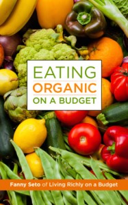 Eating Organic on a Budget book Eating Organic on a Budget book