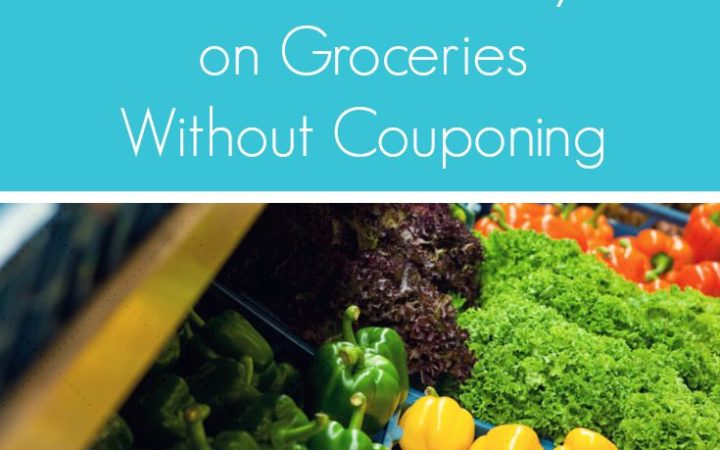 #1 Tip That Will Save You Money on Groceries