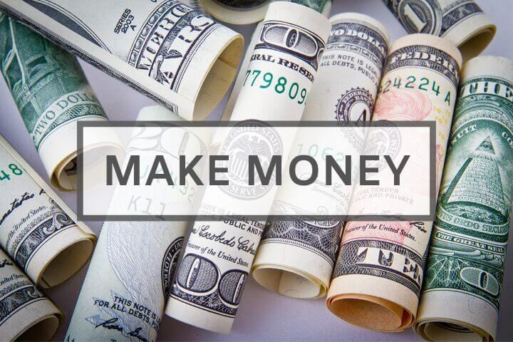 MAKE MONEY