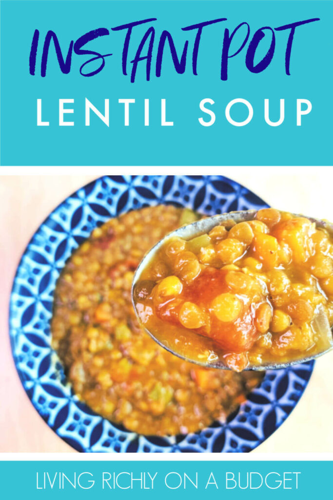 Instant Pot Lentil Soup