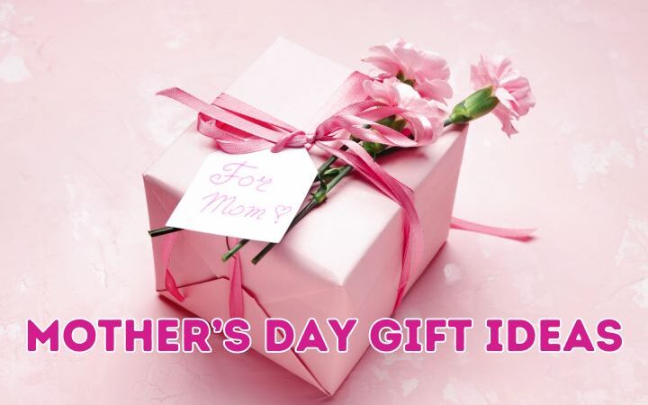pink wrapped gift with a bow, text: mothers day gift ideas