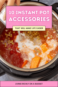 pouring cream into instant pot stew, text: 10 instant pot accessories that will make life easier
