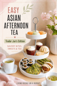 A pastel Pinterest pin showing an easy Asian afternoon tea spread with Trader Joe’s foods on a tiered tray, including sushi, bao, cupcakes, mochi, and tea, with soft pink floral styling.